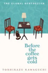 Before the Coffee Gets Cold by 川口俊和