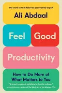 Feel-Good Productivity
